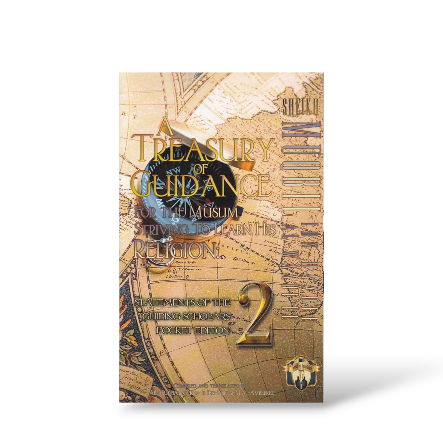 A Treasury of Guidance For the Muslim Striving to Learn His Religion 2