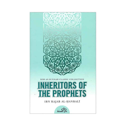 Inheritors Of The Prophets | Ibn Rajab