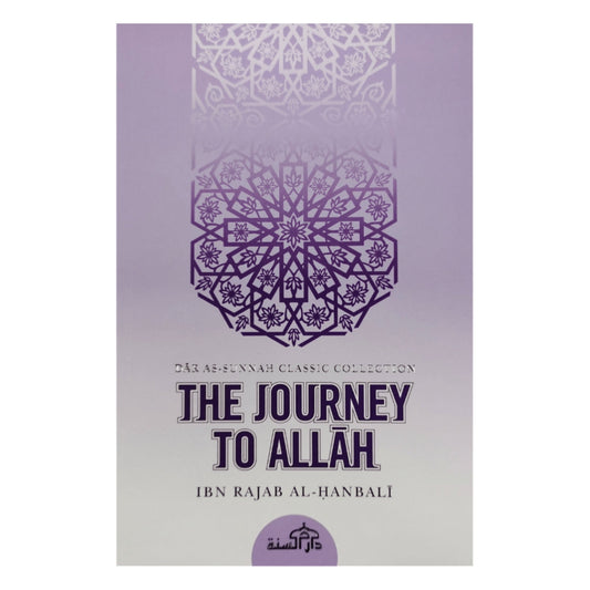 The Journey to Allāh | Ibn Rajab