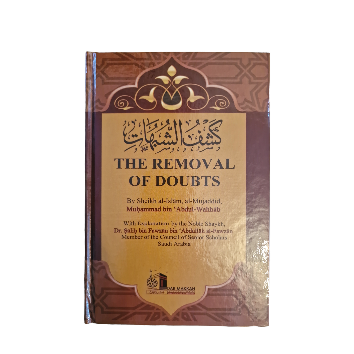 The Removal Of Doubts | Sheikh Fawzaan | Hardback