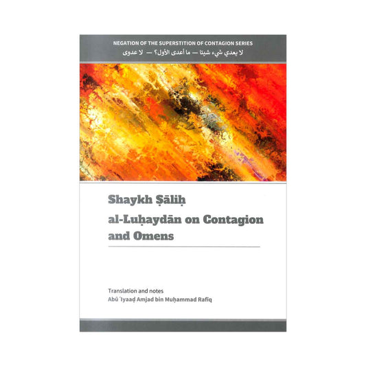 Shaykh Salih al-Luhaydan on Contagion and Omens